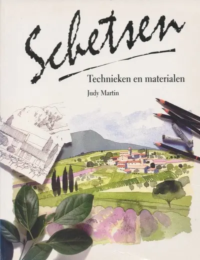Schetsen - technieken en materialen - Judy Martin, Caroline Visser, Textcase