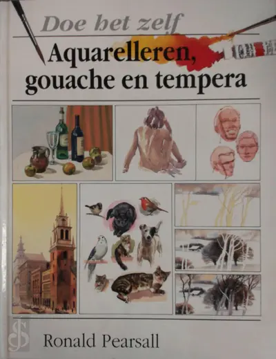 Aquarelleren, gouache en tempera - Ronald Pearsall, L. Pot, T. Dijkhof
