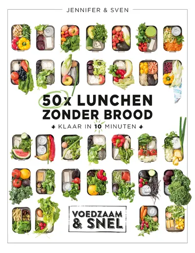 50x lunchen zonder brood - Jennifer & Sven