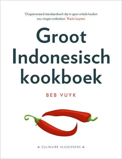 Groot Indonesisch kookboek - Beb Vuyk