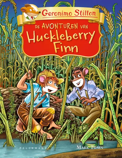 Geronimo Stilton - Huckleberry Finn - Geronimo Stilton, Mark Twain