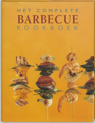 Het complete barbecue kookboek - Unknown