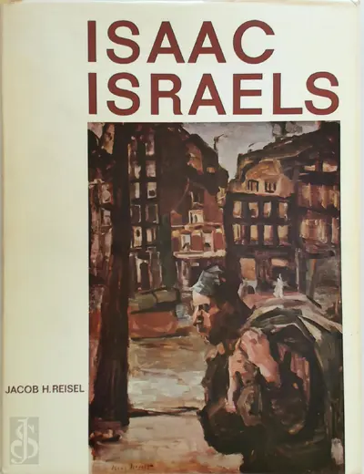 Isaac Israels - I. Israels, Jacob Hirsch Reisel