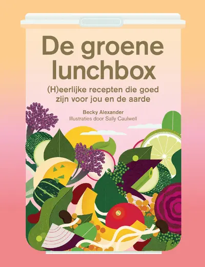 De groene lunchbox - Becky Alexander