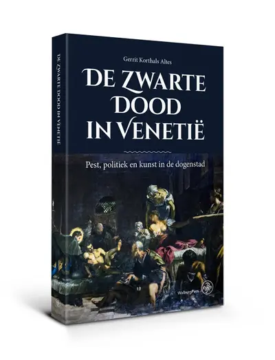 De Zwarte Dood in Venetië - Gerrit Korthals Altes