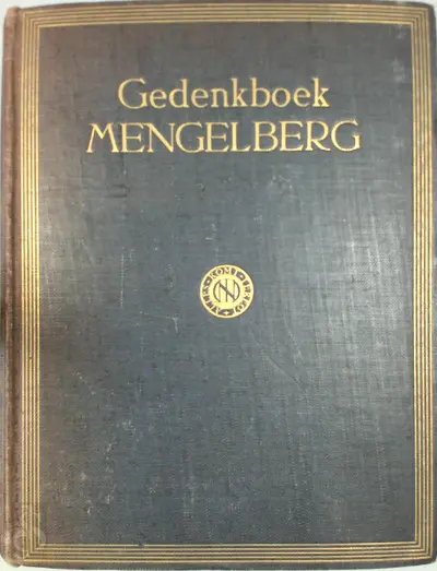 Willem Mengelberg. Gedenkboek 1895-1920. [With plates, including portraits and facsimiles.]. - R.A.D. Cort Van Der Linden, Dr. Paul Cronheim, H.J. de Marez Oyens