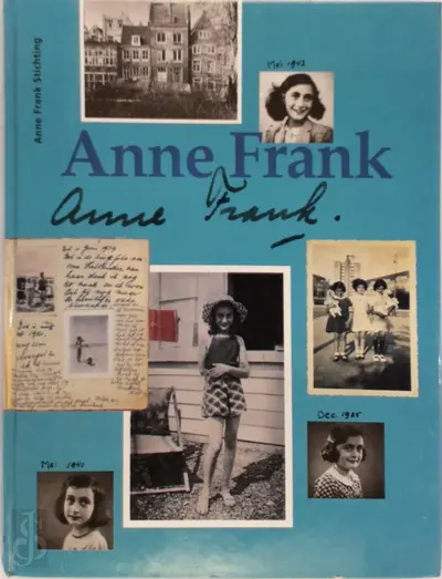 Anne Frank - R. van der Rol, R. Verhoeven, W. Ester
