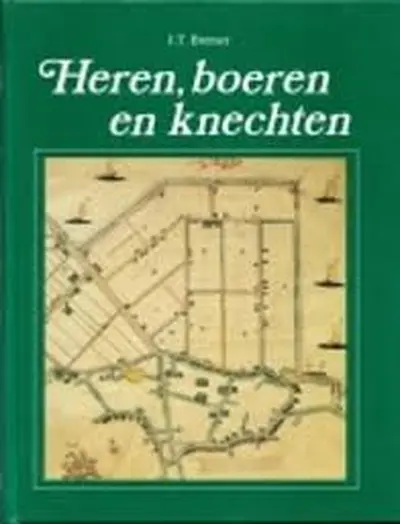 Heren boeren en knechten - Bremer