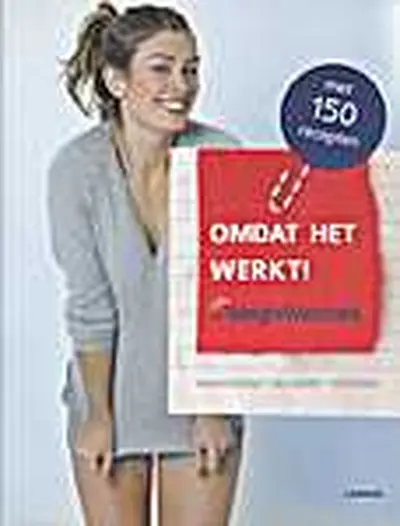 Omdat het werkt! - Unknown