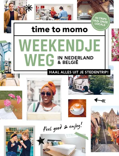 Weekendje weg - Time To Momo Redactie