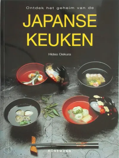De Japanse keuken - Hideo Dekura, Gea Scheperkeuter, Elke Doelman