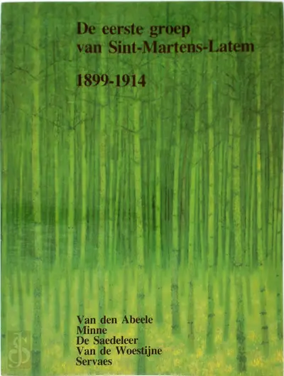 De eerste groep van Sint-Martens-Latem, 1899-1914