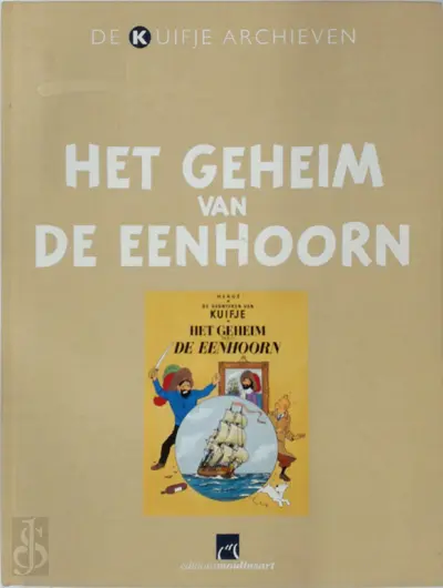 De Kuifje Archieven: Het geheim van De Eenhoorn - Hergé