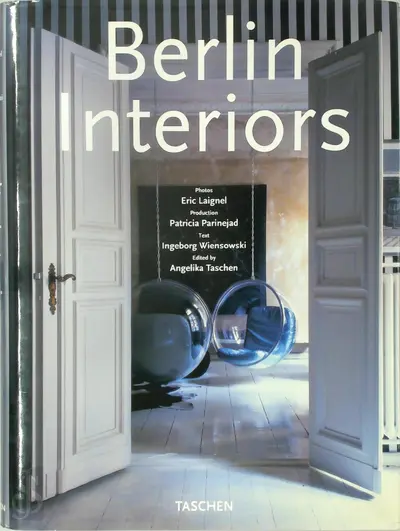 Berlin Interiors - Ingeborg Wiensowski, Eric Laignel, Angelika Taschen