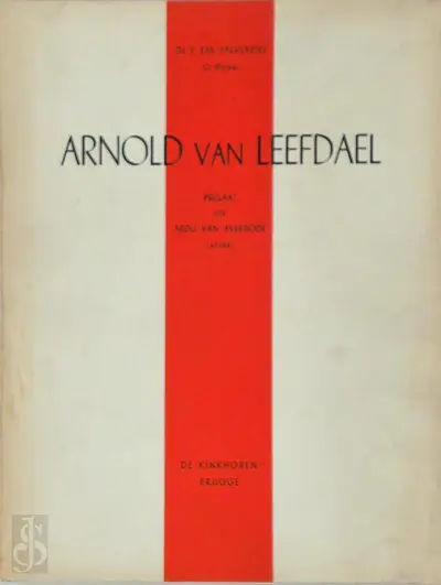 Arnold Van Leefdael: Prelaat Der Abdij Van Averbode (+1584) - Paul Emiel Valvekens
