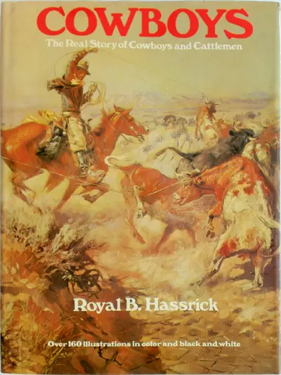 Cowboys - Royal B. Hassrick