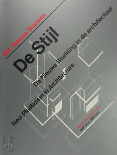 Het Nieuwe Bouwen - De Stijl - Unknown