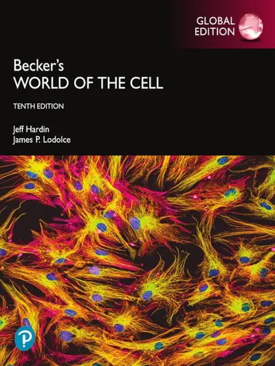 Becker's World of the Cell, Global Edition - Jeff Hardin, Gregory Bertoni, Lewis Kleinsmith