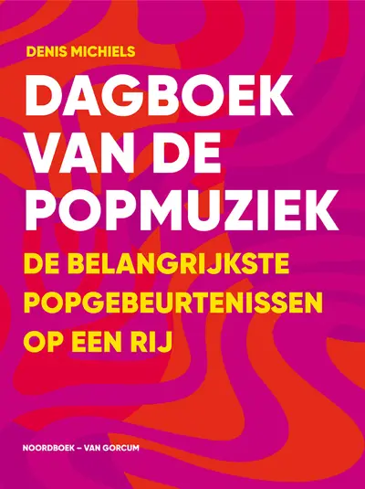 Dagboek van de popmuziek - Denis Michiels