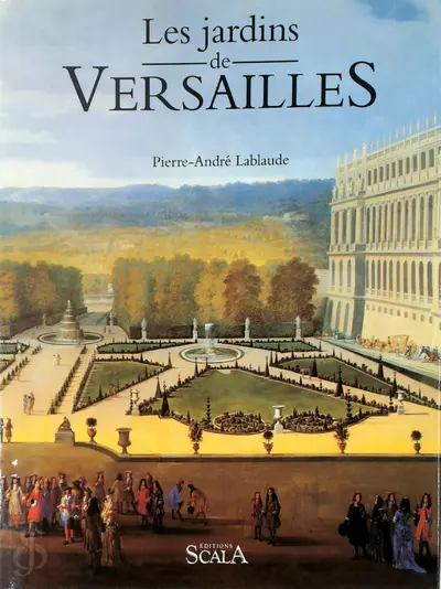 Les jardins de Versailles - Pierre-André Lablaude