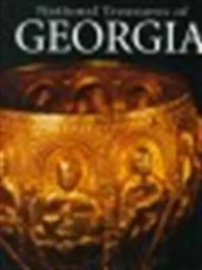 National treasures of Georgia - Ori Z. Soltes