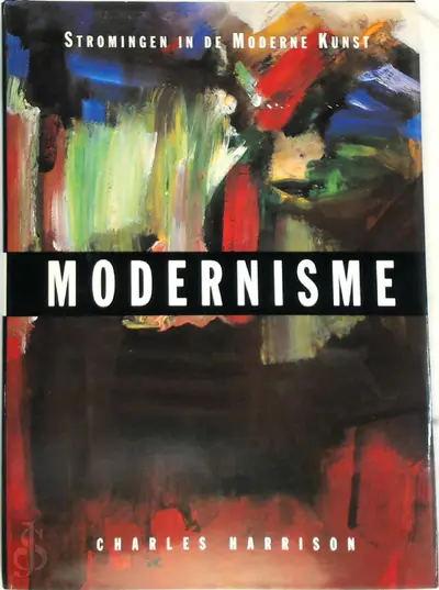 Modernisme - Charles Harrison, Jeannet Dekker