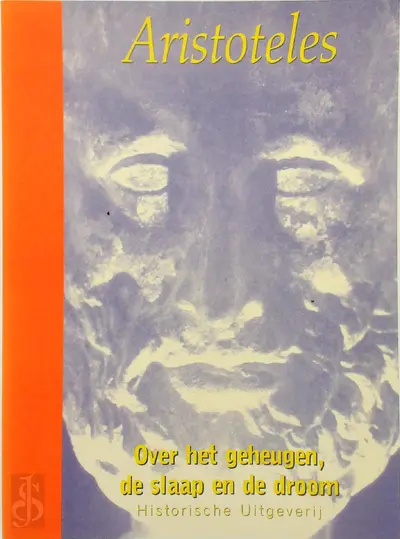 Over het geheugen, de slaap en de droom - Aristoteles