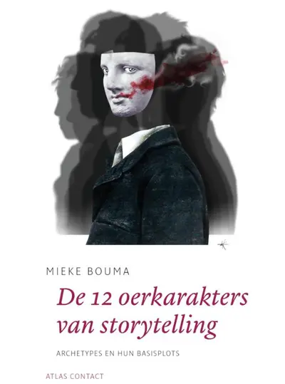 De 12 oerkarakters in storytelling - Mieke Bouma