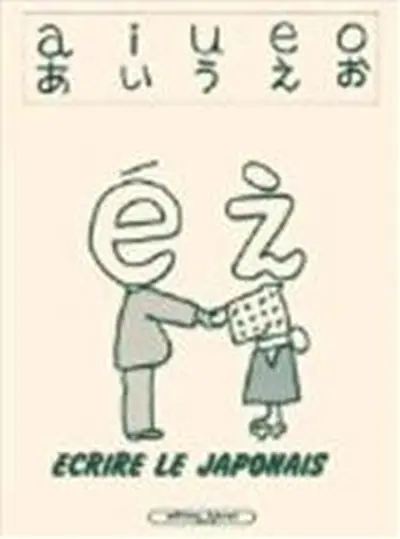 Ecrire le japonais - Seïchi Horiuchi