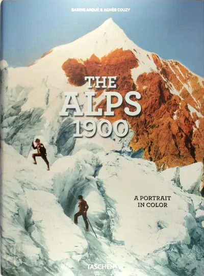 The Alps 1900 - A Portrait in Color - 