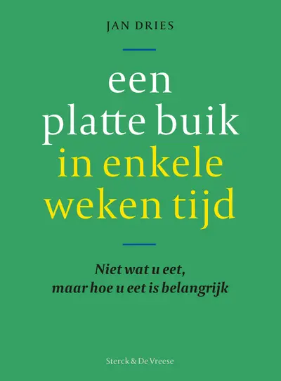 Een platte buik in enkele weken tijd - Jan Dries