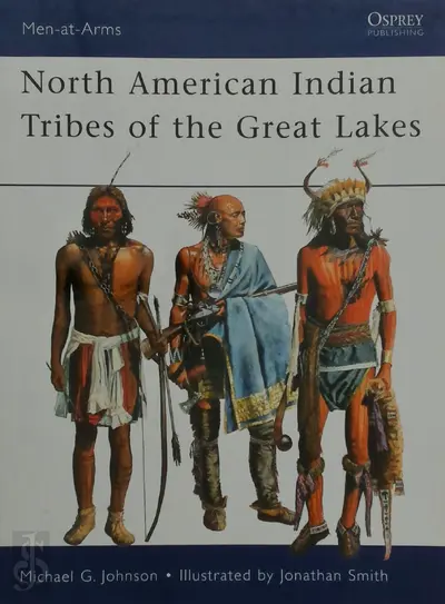 North American Indian Tribes of the Great Lakes - Michael G. Johnson