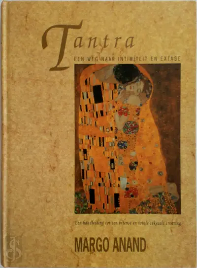 Tantra een weg naar intimiteit en extase - Margo Anand