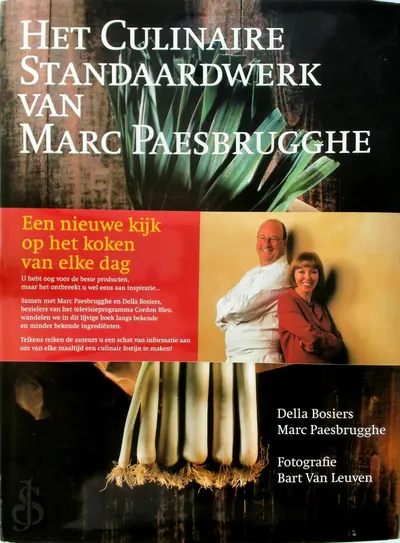 Het Culinaire Standaardwerk van Marc Paesbrugghe - Della Bosiers, Marc Paesbrugghe