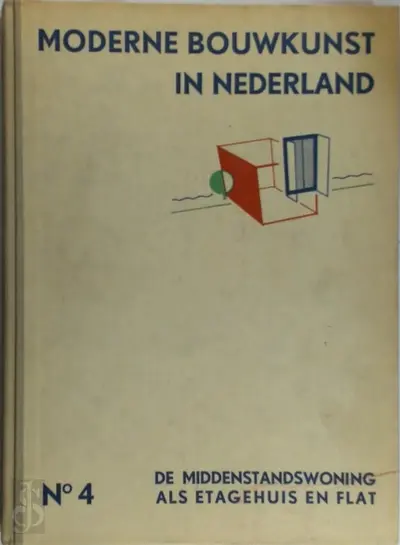 Moderne bouwkunst in Nederland - Unknown