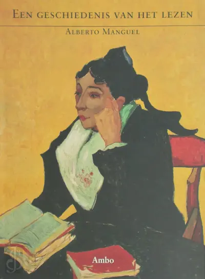 Een geschiedenis van het lezen - Alberto Manguel