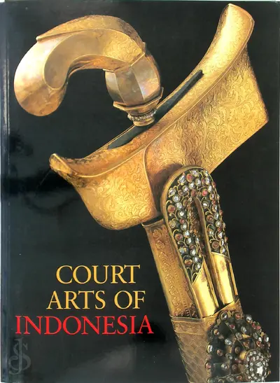 Court arts of Indonesia - Helen Ibbitson Jessup, Asia Society. Galleries, Arthur M. Sackler Gallery (Smithsonian Institution)