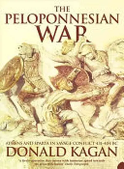The Peloponnesian War - Donald Kagan