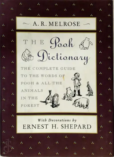 The Pooh Dictionary - A. R. Melrose