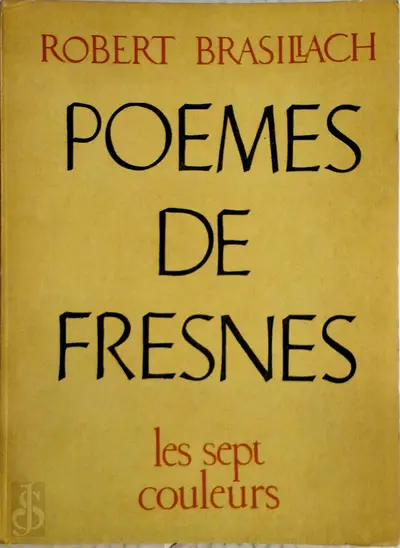 Poèmes de Fresnes - Robert Brasillach