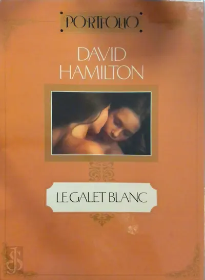 Le Galet Blanc - portfolio - David Hamilton, Philippe Gautier