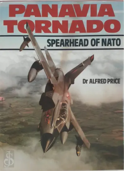 Panavia Tornado - Dr. Alfred Price