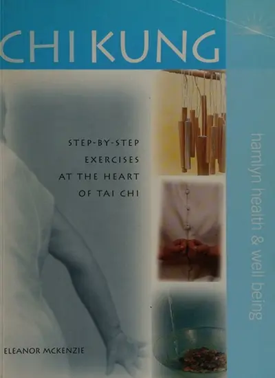 Chi Kung - Eleanor McKenzie, Sara Mokone