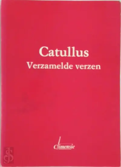 Verzamelde verzen - Catullus, Lucette M. Oostenbroek