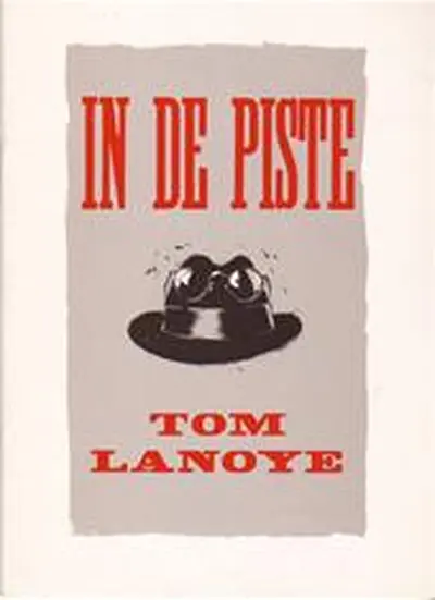 In de piste - Tom Lanoye