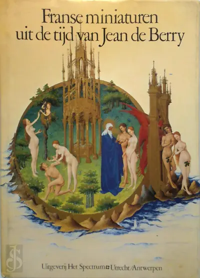Franse miniaturen uit de tijd van Jean de Berry - Marcel Thomas, Frits Oomes