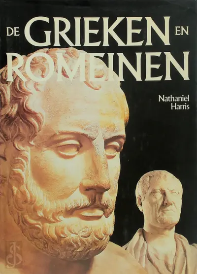 De Grieken en Romeinen - Nathaniel Harris, Willem Oorthuizen