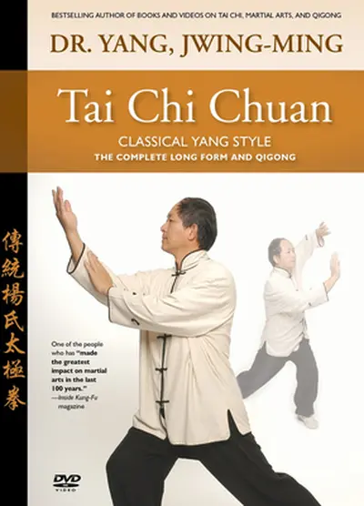 Tai Chi Chuan Classical Yang Style - Dr. Jwing-Ming Yang