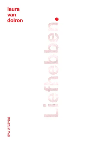 Liefhebben - Laura van Dolron