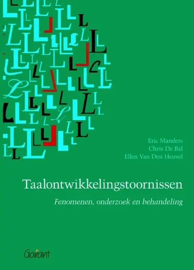 Taalontwikkelings stoornissen - Eric Manders, Chris de Bal, Ellen van den Heuvel